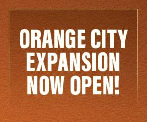 Orange City Expansion Now Open!
